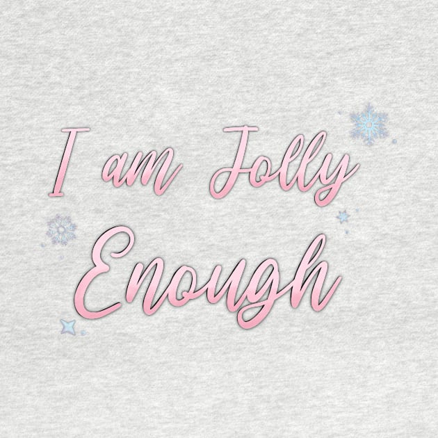 I am JOLLY Enough by Hallmarkies Podcast Store